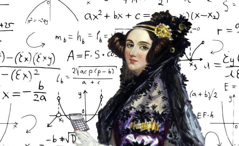 Primera persona a la que podemos llamar Programadora… fué Ada Lovelace